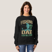Sweatshirt Fishing With Dad  Sons & Daughters Fish Team Angle (Devant entier)