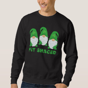 Sweatshirt Fit Shaced Irish Gnomies St Patrick's Day Green Sh