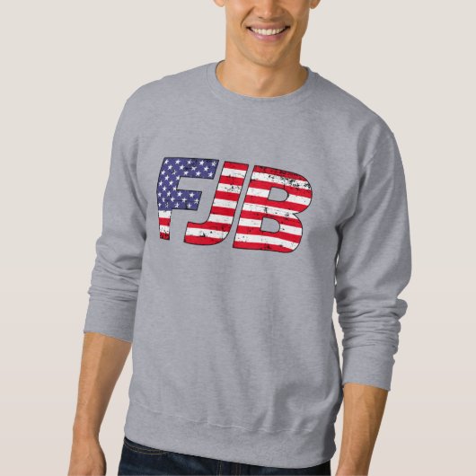 Sweatshirt FJB joe Biden drôle anti Biden (Devant)