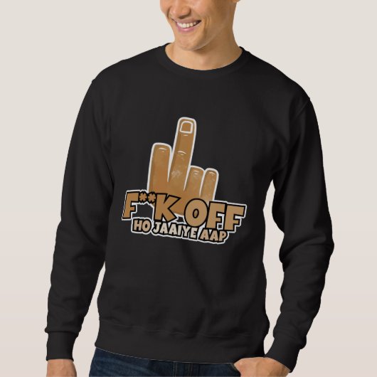 Sweatshirt Fk Off Ho Jaaiye Aap Bollywood Sarcastic Hindi Pu (Devant)