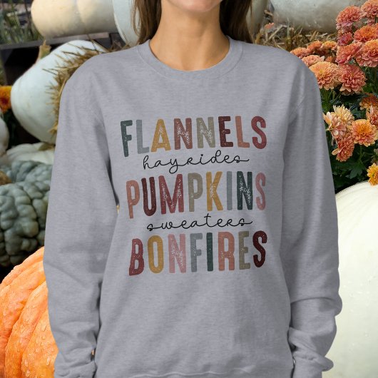Sweatshirt Flannes, Pumkins, Hayrides, Bonfires, Automne