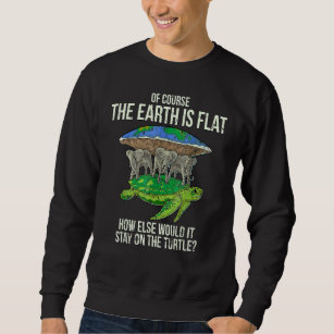 Sweatshirt Flat Earth Society Turtle Elephants Hommes Femmes 