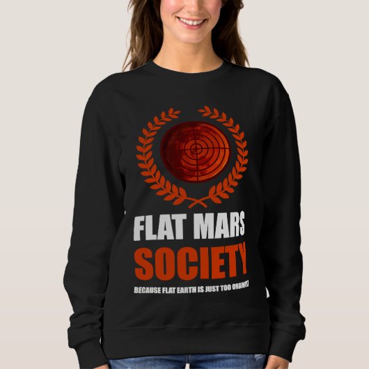 Sweatshirt Flat Mars Society Theory (Devant)