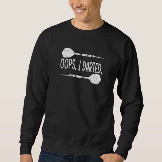 Sweatshirt fléchettes Oops I Dartboard Dart Player (Devant)