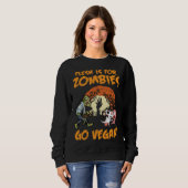 Sweatshirt Flesh Is For Zombies Go Vegan Funny Halloween Cost (Devant entier)