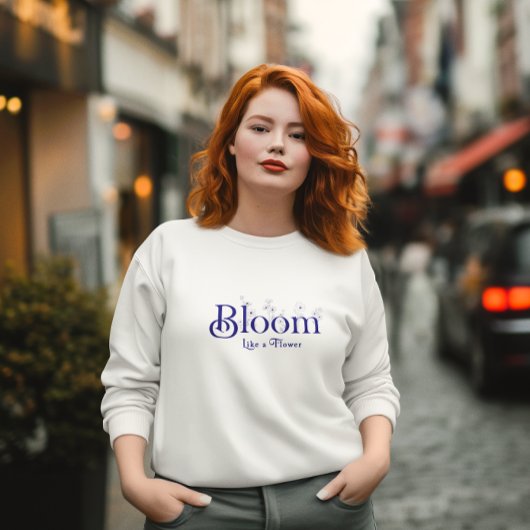 Sweatshirt Fleur comme une typographie inspirante