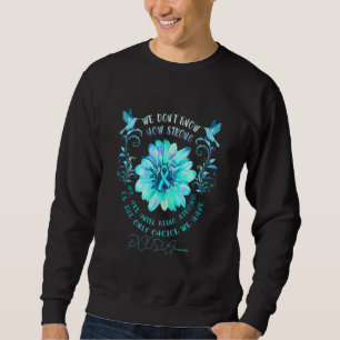 Sweatshirt Fleur De Sensibilisation Pcos Nous ne savons pas à