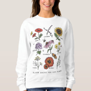 Sweatshirt Fleur Où Vous Êtes Plantés Fleurs Botaniques