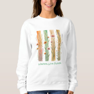 Sweatshirt Fleurs Sauvages Coup de Pinceau Aquarelle Errer Fl