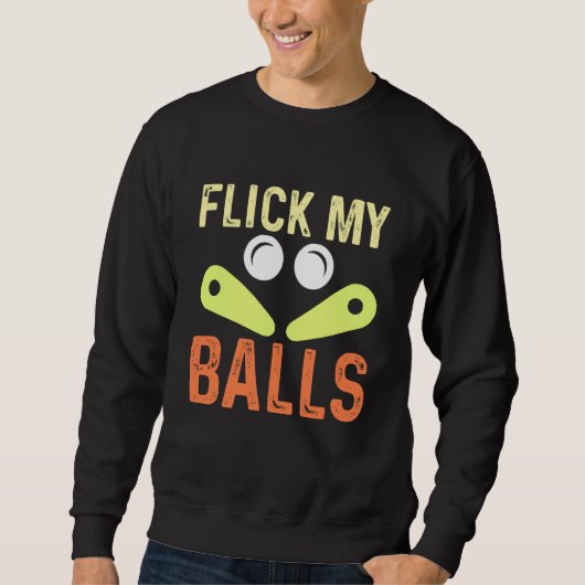Sweatshirt Flickr My Balls Classic Retro Pinball Arcade Jeu (Devant)