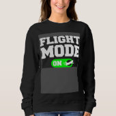 Sweatshirt Flight Mode On Aviation Aviator Pilot (Devant)