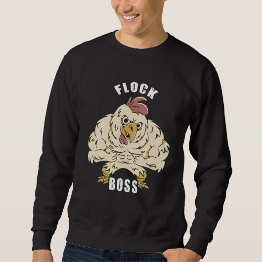 Sweatshirt Flock Boss flock Boss Huhn Love  Roosters (Devant)