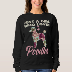 Sweatshirt Floral Girl Who Loodles Poodles Pet Amoureux des c