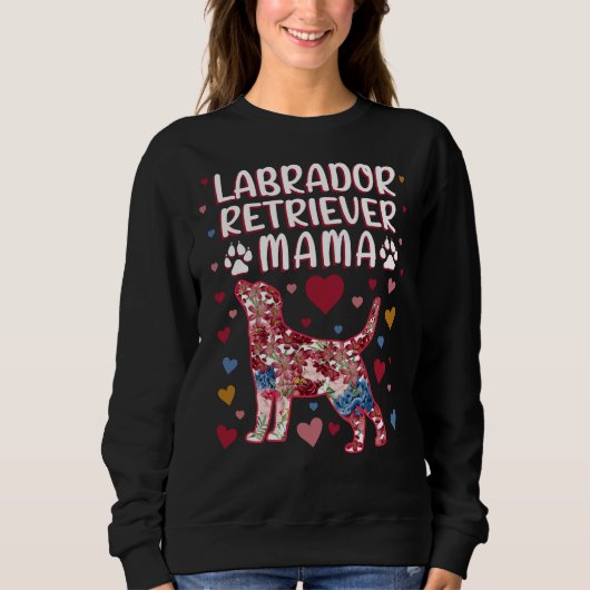 Sweatshirt Floral Labrador Retriever Mama (Devant)