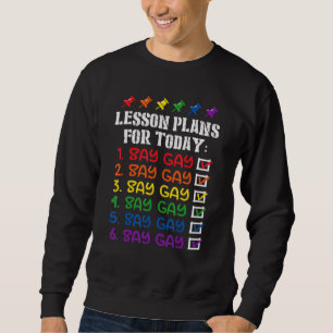 Sweatshirt Florida Gay Dit Gay Plans De Leçons Pour Aujourd'H