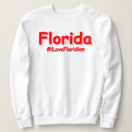 Sweatshirt "Florida" Joli Design. Acheter maintenant (Design devant)