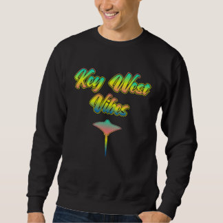 Sweatshirt Florida Keys Stingray Vibes  The Conch Republic of