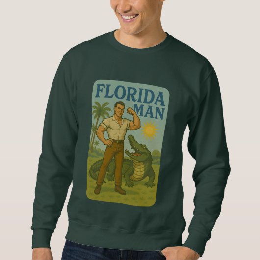 Sweatshirt Florida Man Alligator Friend Funny Retro Coastal (Devant)
