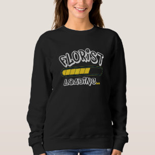 Sweatshirt Florist Chargement Futur Floral Designer