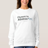 Sweatshirt Fluent in Abstraction Minimalist Coding Concept (Devant)