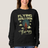 Sweatshirt Flying balloon is my therapy (Devant)