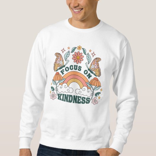 Sweatshirt Focus sur la gentillesse graphique Super (Devant)