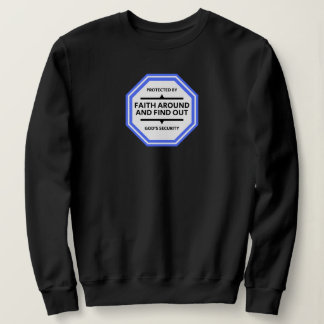 Sweatshirt Foi autour et découvrez l'humour chrétien