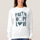 Sweatshirt Foi Espoir Aimer Jésus Religion chrétienne (Devant)