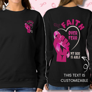 Sweatshirt FOI SUR LA PEUR Cancer du sein Sensibilisation chr