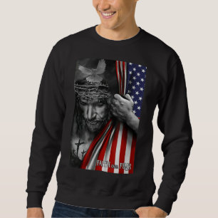 Sweatshirt Foi sur la peur, Jésus Patriote du Drapeau América