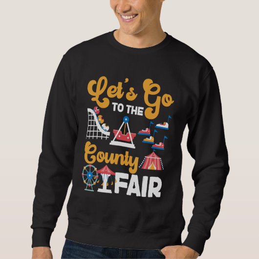 Sweatshirt Foire du Comté Allons à la Foire du Comté (Devant)