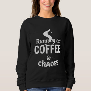 Sweatshirt Fonctionnant sur Café et Typographie en détresse C