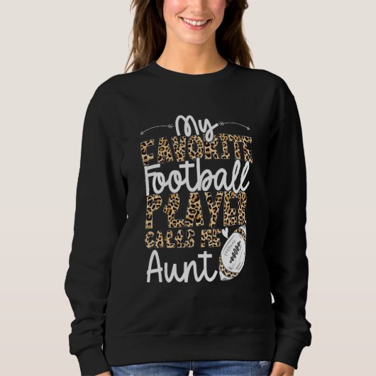 Sweatshirt Football Aunt Football Player Leopard Pattern Foot (Devant)