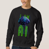 Sweatshirt For all artificial intelligence advocates AI (Devant)