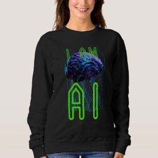 Sweatshirt For all artificial intelligence advocates AI