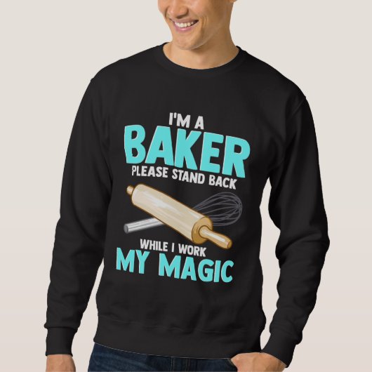 Sweatshirt for Bakers Apparel For Friends Who Love Baking (Devant)