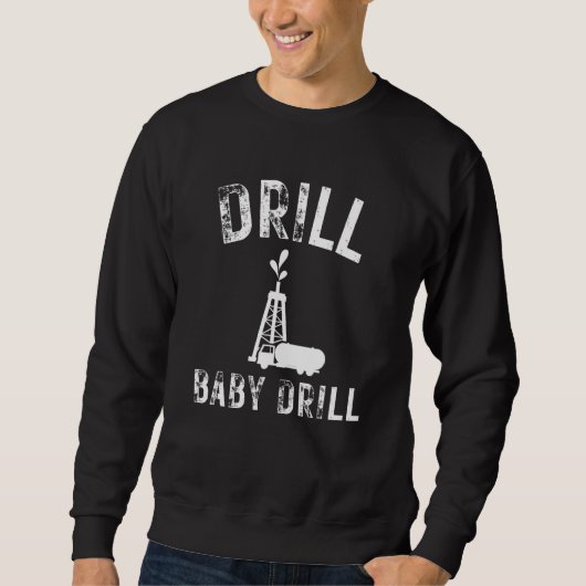 Sweatshirt Forage Bébé Drill Huile de production puits 2 (Devant)