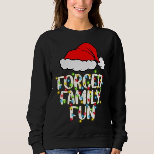 Sweatshirt Forcé Famille Amusant Sarcastique Noël Drôle Cadea (Devant)
