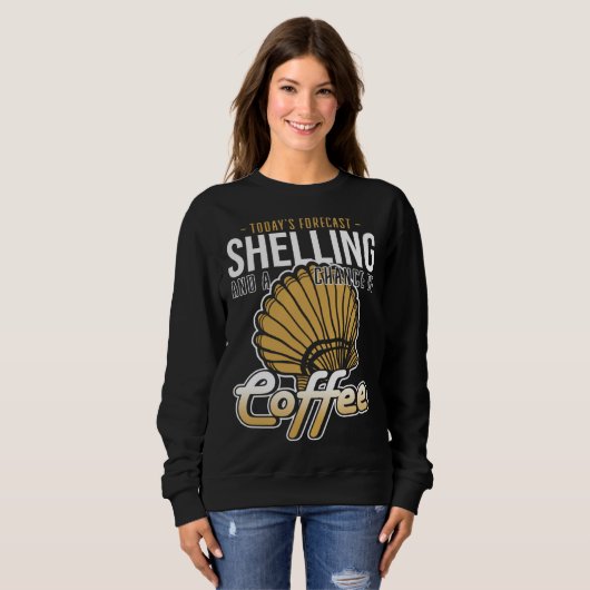 Sweatshirt Forecast Shelling And Coffee Beach Shelling (Devant entier)
