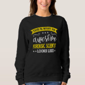Sweatshirt Forensic Scientist Job Title Employee Forensic Sci (Devant)