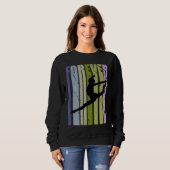 Sweatshirt Forever Retro Dance Motivational Inspiring Cute Co (Devant entier)