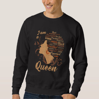 Sweatshirt Forte Noire Je Suis Une Reine Afro-Américaine Afro