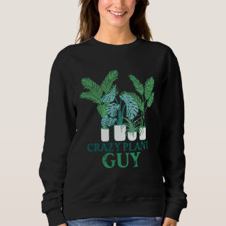 Sweatshirt Fou des plantes Planteur Jardinier Jardinage Jar