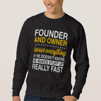 Sweatshirt Founder And Owner Organizer Initiator Creator Esta