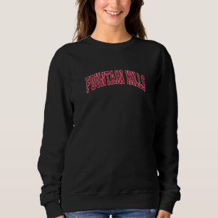 Sweatshirt Fountain Hills Arizona Az Sports Vintages Rouge