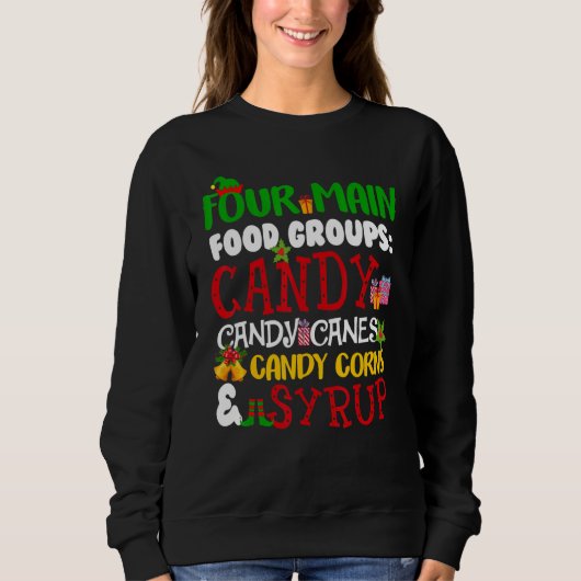 Sweatshirt Four Main Food Groups Candy Canes Syrup Christmas  (Devant)