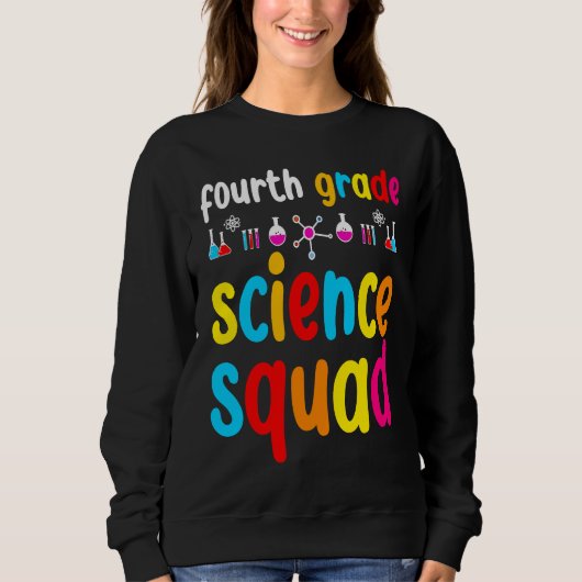 Sweatshirt Fourth Grade Science (Devant)