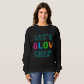 Sweatshirt Fous de lumière (Devant entier)