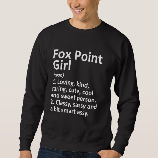Sweatshirt Fox Point Girl Wi Wisconsin Funny City Home Roots (Devant)