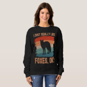 Sweatshirt Fox Retro I Just Really Like Foxes Ok (Devant entier)